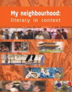 My neighbourhood: Literacy in context